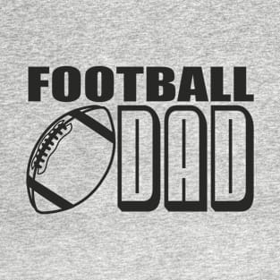 Football Dad - Awesome Football Sports Lover Gift For Cool Dad, Father's Day Gift T-Shirt